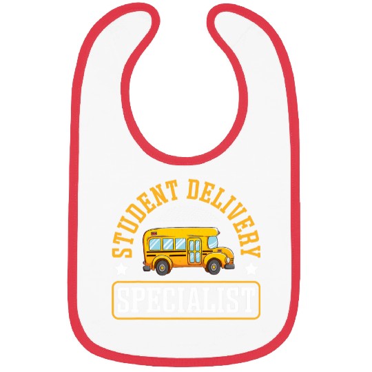 Funny Student Delivery Specialist School Bus Driver Bibs