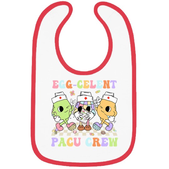 EggCelent PACU Crew Eggs nurses Nursing Easter Day Men Women Bibs