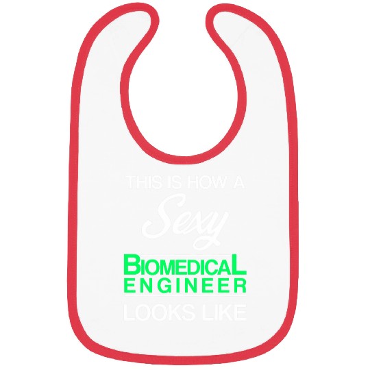 Biomedicals Engineer Sexy Funny Engineering 2 Bibs