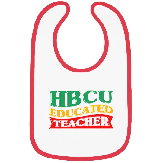 HBCU College Student HBCU Educated Teacher 5 Bibs