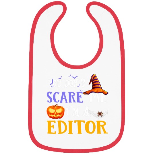 you dont scare me im a editor halloween 2 Bibs
