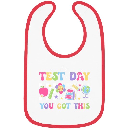 Funny Testing Day Its Test Day You Got This Teacher Student 2 Bibs
