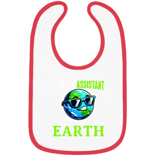 Earth Day Teacher Assistant World Environment Day Teachers Bibs
