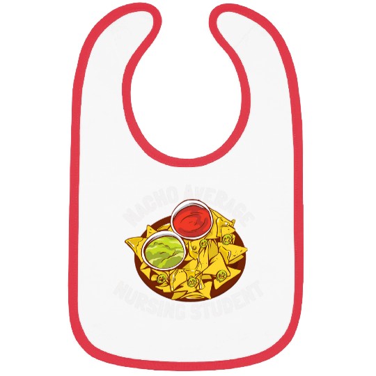 Funny Nacho Average Nursing Student 1 Bibs