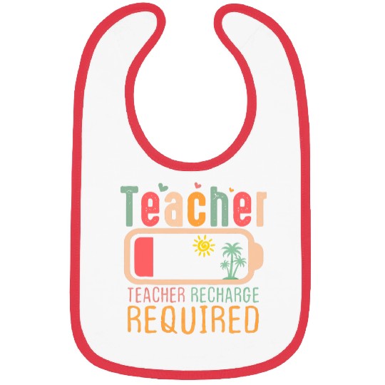 Funny Teacher Summer Recharge Required Teacher Student Bibs