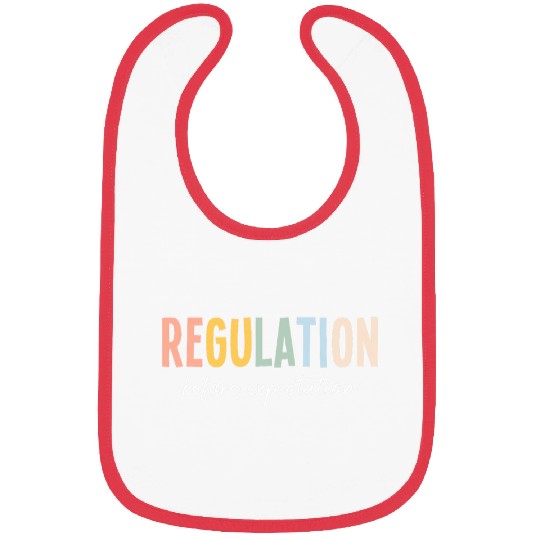 Regulation Before Expectation Cute ABA SLP Therapy 2 Bibs