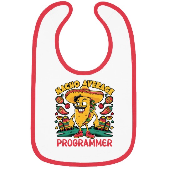 Nacho Average Programmer Cinco De Mayo Mexican Coder Coding Bibs