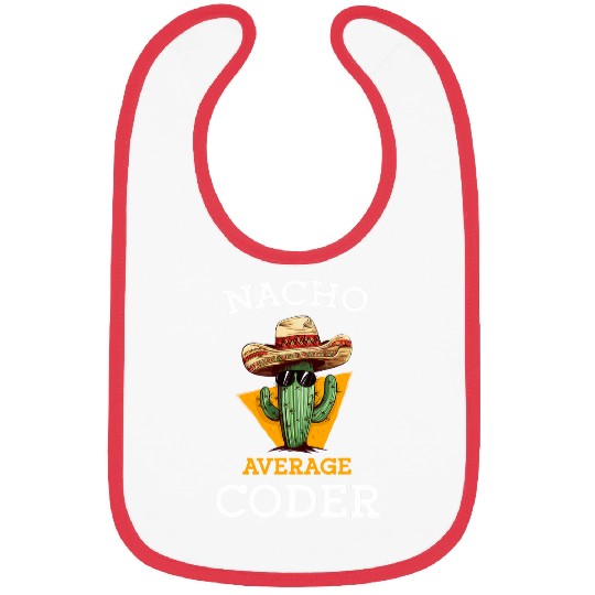 Nacho Average Coder Mexican Software Programmer Funny Joke Bibs