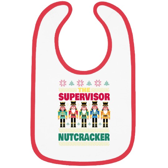 The Supervisor Nutcracker Funny Christmas Supervisor Bibs
