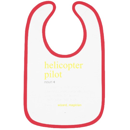 Helicopter Pilot Definition Funny Cool Bibs