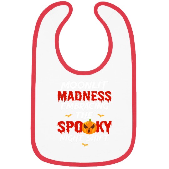 Halloween Night Shift Worker Graveyard Duty Spooky 10 Bibs