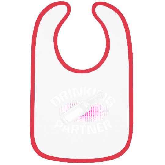 Drinking Partner Party Student College Alcohol Bibs