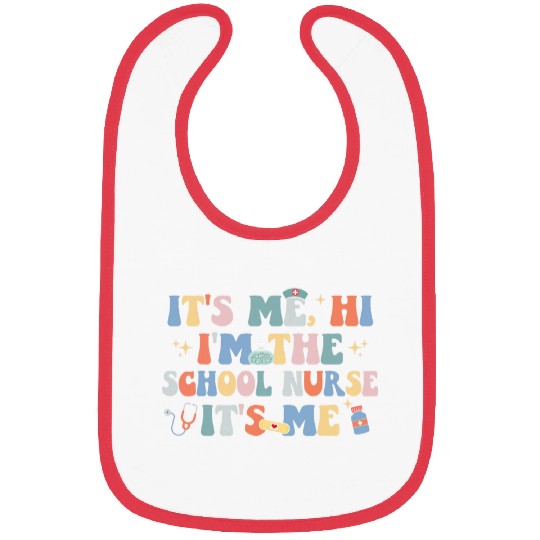 Its Me Hi Im The School nurses Groovy Public Health Nursing Bibs