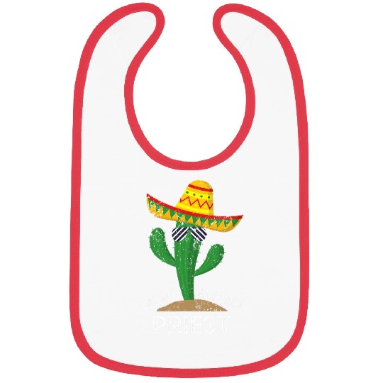Nacho Average PRIEST Cinco De Mayo Mexican Bibs