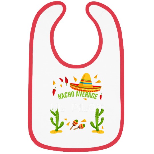 Nacho Average UL Pilot Cinco De Mayo Bibs