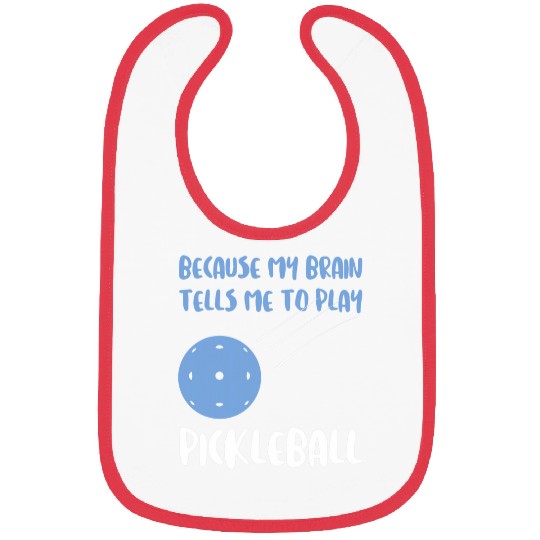 because brain plan pickleball pickleball game Pickleball Bibs