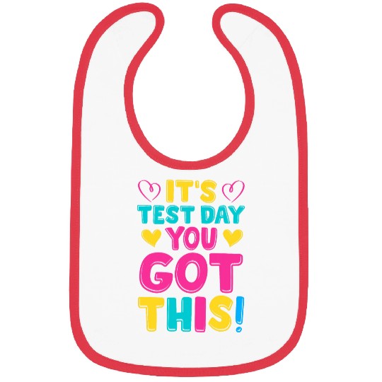 Its Test Day Cute Testing Day Teacher Student Novelty Bibs