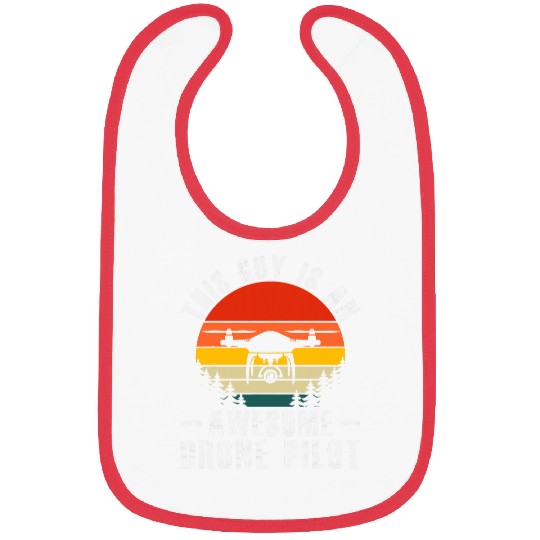 This Guy Is An Awesome Drone Pilot 2 Bibs