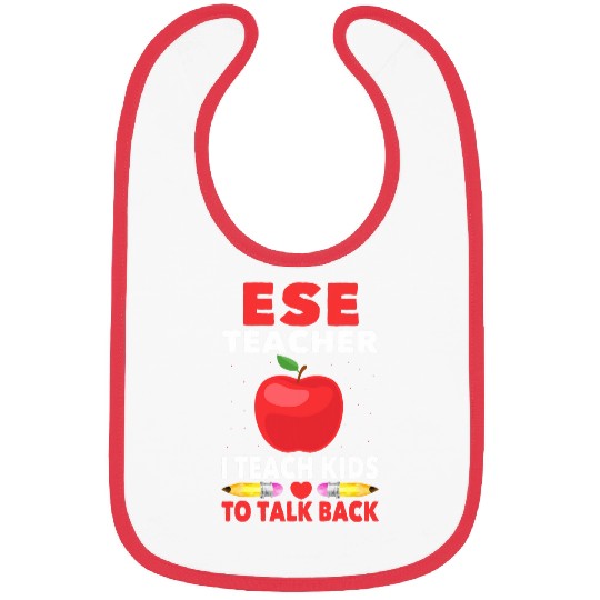 ESE Teacher Exceptional Student Education I Teach Kids Bibs