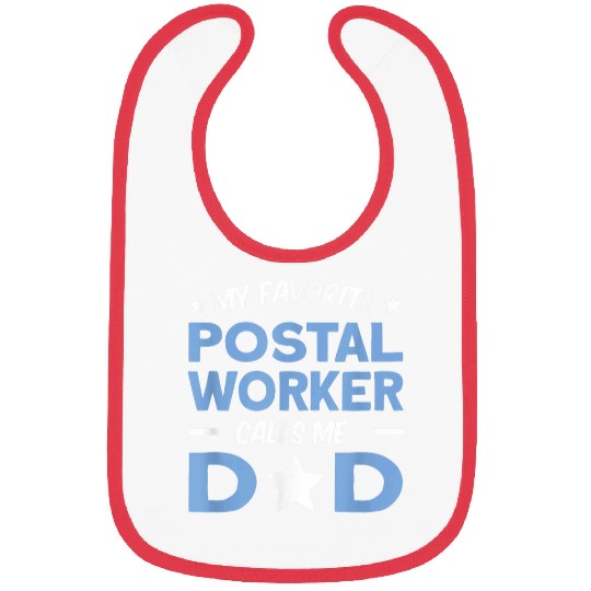 My Favorite Postal Worker Calls Me Dad Bibs