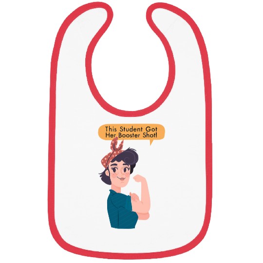 Booster Shot Fully Vaccinated Rosie The Riveter Student Bibs