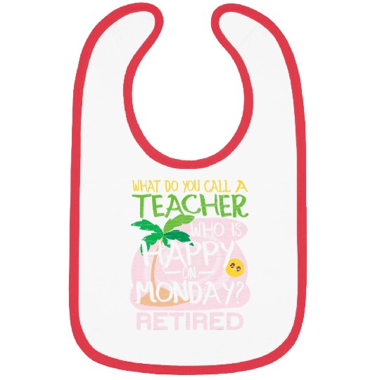 Retired Teacher Joke Bibs