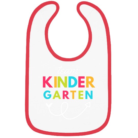 Team Kindergarten Back to School Kinder Teacher Student Bibs