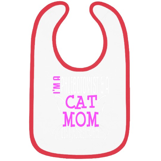 Phlebotomist Cat Mom Owner Phlebotomy Funny Bibs