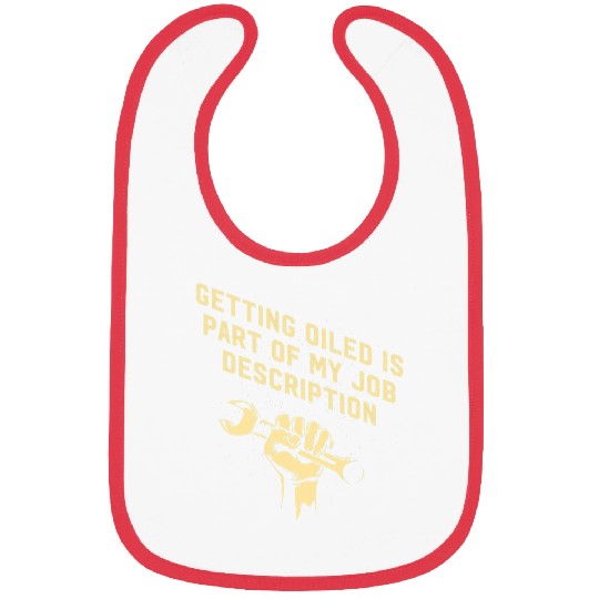 Oiled Is the Job Description Mechanic Pun Car Repair Joke Bibs