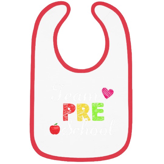 Team Preschool Teacher Student Funny Back To School Bibs