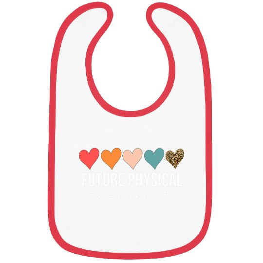 Future PT Physical Therapist Student Physical Therapy PT PTA Bibs