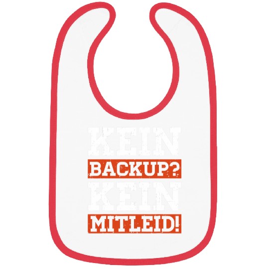 No backup no sorry programmer computer scientist funny Bibs