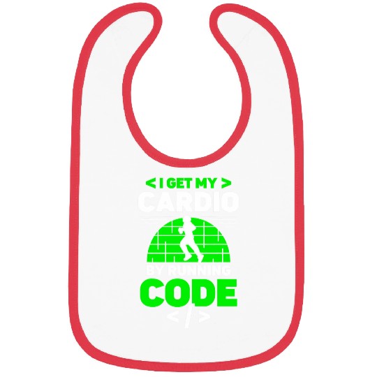 I Get My Cardio By Running Code Programmer Coding Coder Bibs