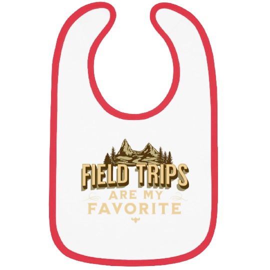 Field Trips Are My Favorite Cool Field Trip School 1 Bibs