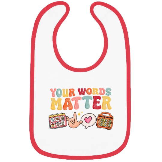 Speech Language Pathologist Therapy Your Words Matter Mental Bibs