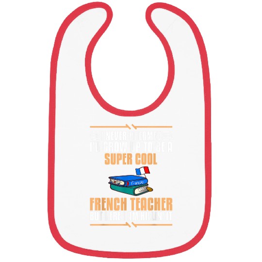 French Teacher France Flag Language Lesson Student 1 Bibs