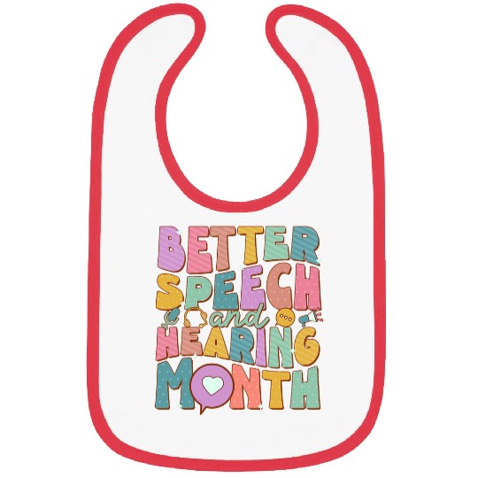 Speech And Hearing Month SLP Speech Language Therapist Bibs