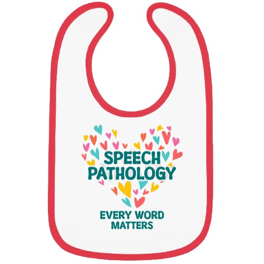 Speech Pathology Every Word Matters Speech Therapy 1 Bibs