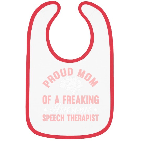 Speech Therapist Speech Language Pathologist Mom Bibs
