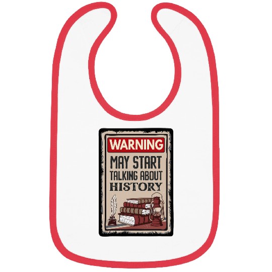 Warning May Start Talking About History Teacher Bibs