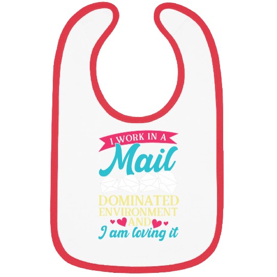 I work in a mail dominated environment mail lady postal Bibs
