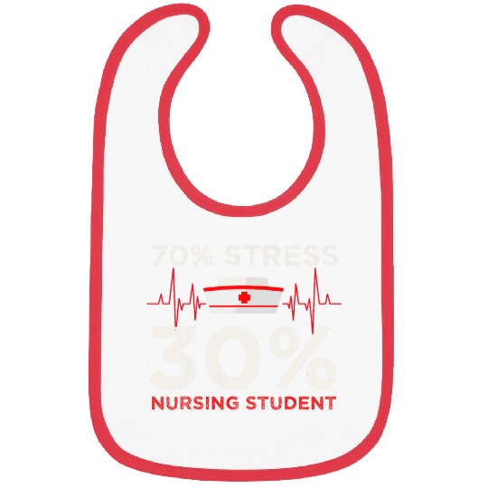 nurses Gift 70 Stress 30 Nursing Student School Bibs