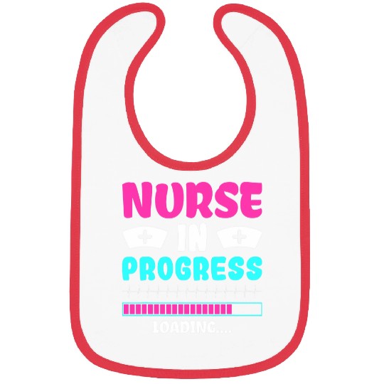 nurses In Progress Nursing Student Future nurses Life Bibs