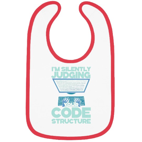 Im Silently Judging Your Code Structure Game Engineer Bibs