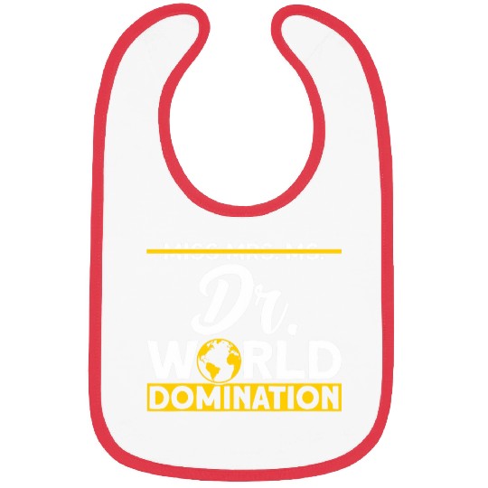 World Domination PhD Doctorate Student Graduation Bibs