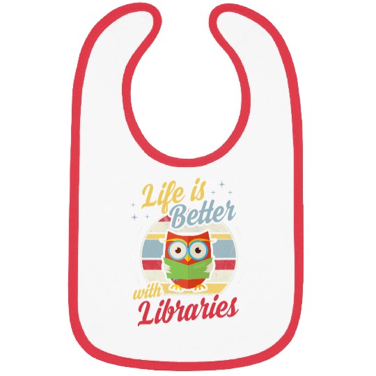 Life Is Better With Libraries Cute Retro Book Read Owl Bibs