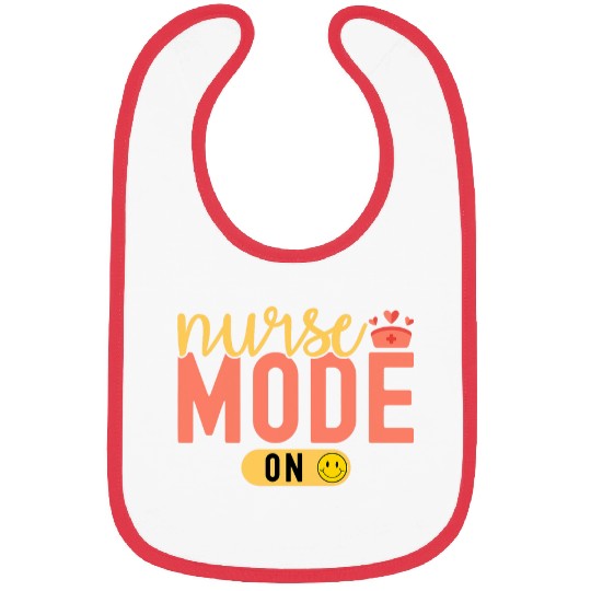 nurses Mode On Nursing Student Graduation Registered nurses Bibs