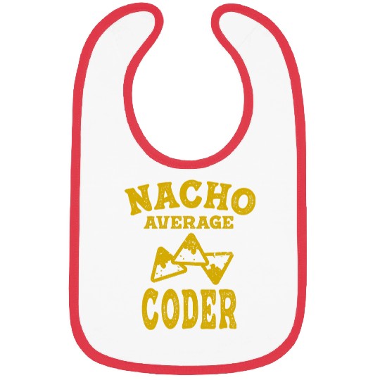 Funny coder programming Nacho average programmer coding taco Bibs