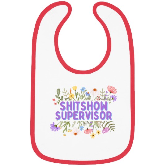 SHITSHOW SUPERVISOR FUNNY WORK PLACE BOSS Bibs