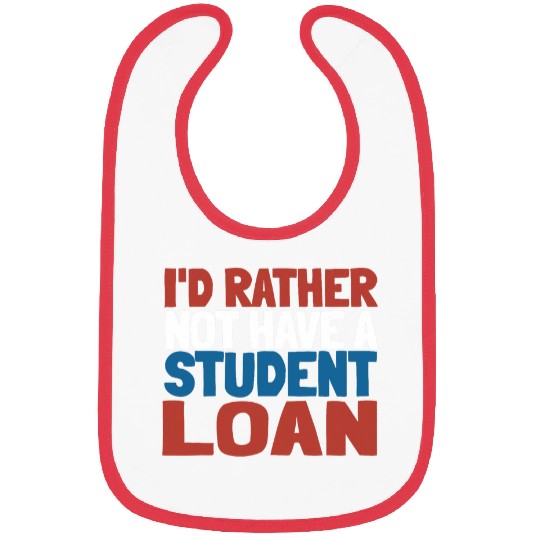 Funny Debt Education Student Loan Bibs